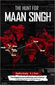 The Hunt for Maan Singh