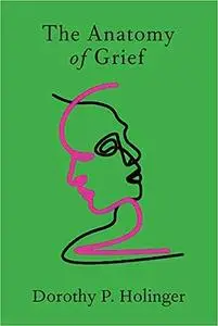 The Anatomy of Grief