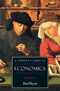 A Student's Guide to Economics (Repost)