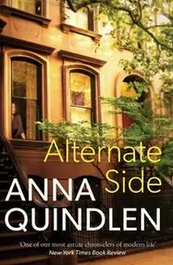 «Alternate Side» by Anna Quindlen