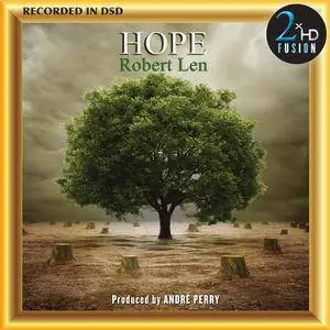 Robert Len - Hope (2017)  [DSD128 + Hi-Res FLAC]