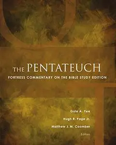 The Pentateuch: Fortress Commentary on the Bible Study Edition