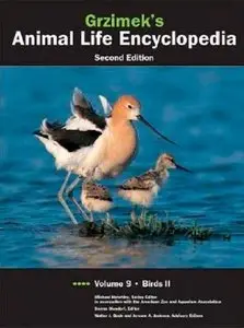 Gale Group and Bernhard Grzimek, "Grzimek's Animal Life Encyclopedia Vol. 9: Birds II"[Repost]