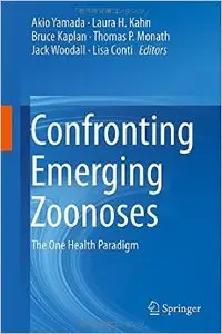 Confronting Emerging Zoonoses: The One Health Paradigm [Repost] 