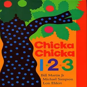 «Chicka Chicka 1, 2, 3» by J.R., Bill Martin