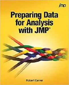 Preparing Data for Analysis with JMP