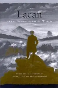 Lacan in the German-speaking World by Elizabeth Stewart