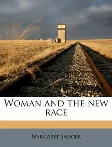 Woman and the New Race