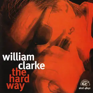 William Clarke - Albums Collection 1992-1999 (4CD)
