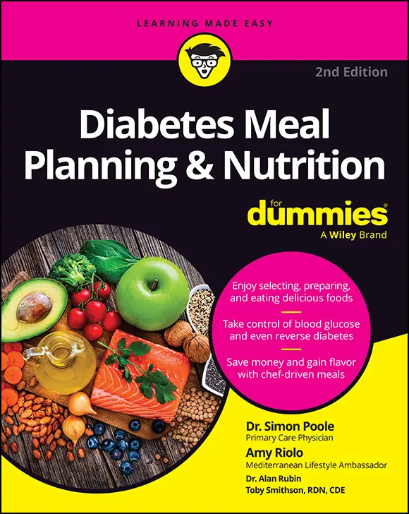 Diabetes Meal Planning & Nutrition For Dummies, 2nd Edition