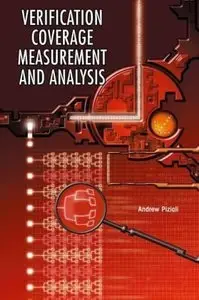 Functional Verification Coverage Measurement and Analysis (repost)