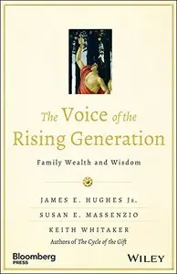The Voice of the Rising Generation: Family Wealth and Wisdom (repost)