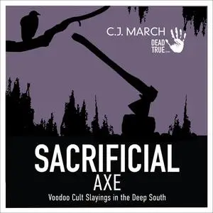 «Sacrificial Axe» by C.J. March