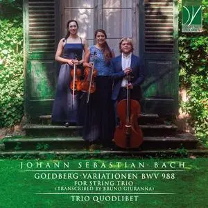 Trio Quodlibet - Bach: Goldberg-Variationen, BWV 988, for String Trio (2021)