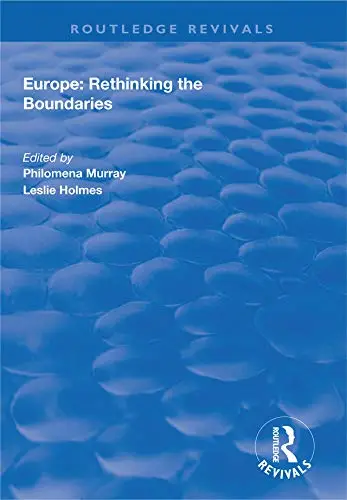 Europe: Rethinking the Boundaries