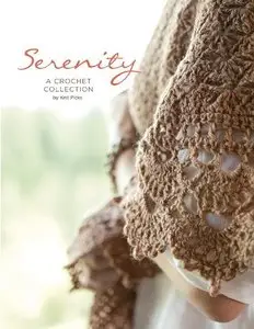 Knit Picks Serenity: A Crochet Pattern Collection