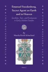 Emanuel Swedenborg, Secret Agent on Earth and in Heaven (Repost)