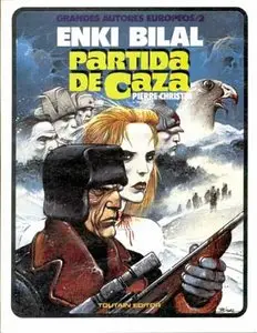 Partida de caza - Christin / Bilal