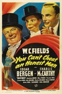 You Can't Cheat an Honest Man (1939)