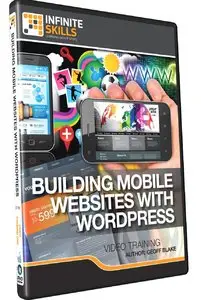 Building Mobile Websites with WordPress Training Video