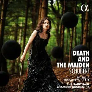 Patricia Kopatchinskaja, The Saint Paul Chamber Orchestra - Schubert: Death and the Maiden (2016)