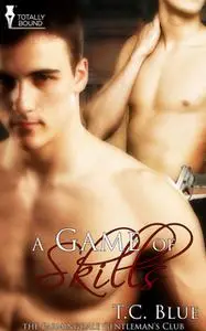 «A Game of Skills» by T.C. Blue
