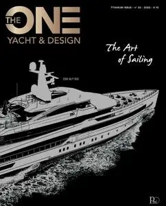 The One Yacht & Design - Issue N° 32 2022