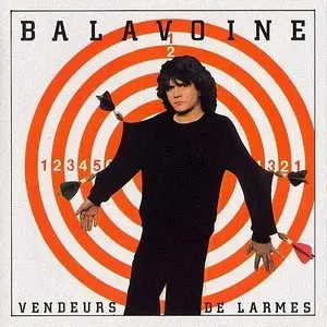 Daniel Balavoine - Vendeurs de Larmes (1982)
