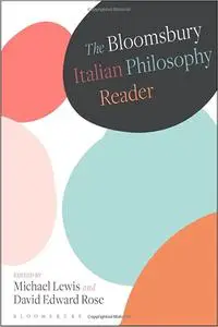 The Bloomsbury Italian Philosophy Reader