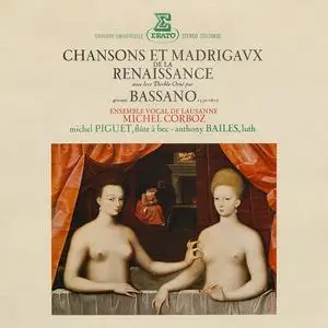 Michel Corboz - Chansons et madrigaux de la Renaissance avec leur double orné par Bassano (2023)