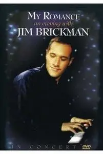 Jim Brickman - My Romance: An Evening with Jim Brickman