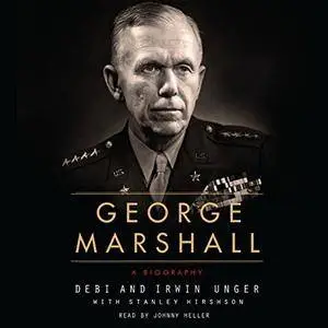 George Marshall: A Biography [Audiobook]