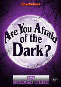 Are You Afraid of the Dark? (1992-2000) [The Complete Series] [ReUP 2017]