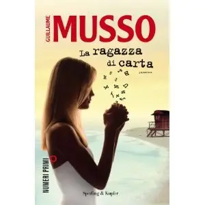 Guillame Musso - La Ragazza Di Carta
