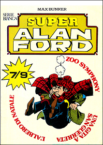 Super Alan Ford Serie Bianca - Volume 3 - Numeri 7, 8, 9
