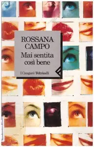 Rossana Campo - Mai sentita così bene