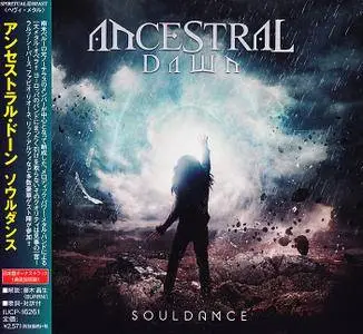 Ancestral Dawn - Souldance (2017) [Japanese Ed.]