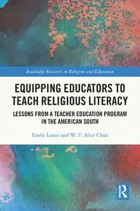 Equipping Educators to Teach Religious Literacy: Lessons from a Teacher Education Program in the American South