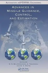 Advances in Missile Guidance, Control, and Estimation (repost)