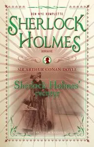 «Sherlock Holmes' eventyr» by Sir Arthur Conan Doyle