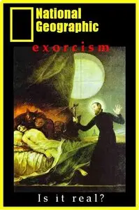 Exorcism: Is It Real?