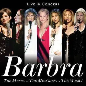 Barbra Streisand - The Music...The Mem'ries...The Magic! (Live in Concert) (Deluxe Edition) (2017)