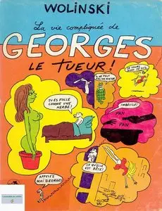 Wolinski - La Vie Compliquee de Georges le Tueur