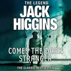 «Comes the Dark Stranger» by Jack Higgins