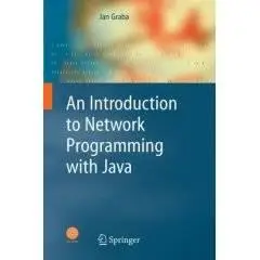 An Introduction to Network Programming with Java