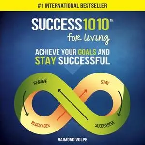 «Success1010 for living» by Raimond Volpe