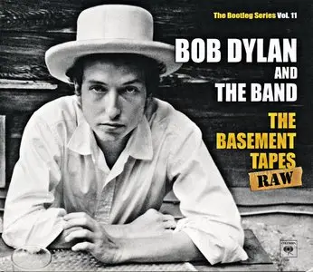 Bob Dylan & The Band - The Bootleg Series, Vol. 11: The Basement Tapes - Raw (2014) [2CD] {Columbia}