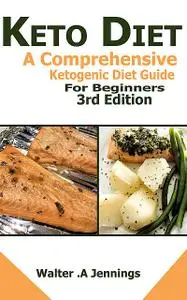 «Keto Diet» by Walter.A. Jennings