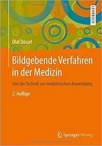 Bildgebende Verfahren in der Medizin (2nd Edition)