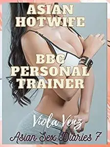 Asian Hotwife: BBC Personal Trainer